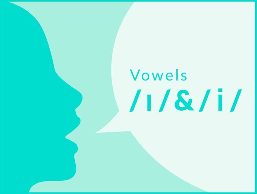 Vowels: /ɪ/ & /i/ | Engoo